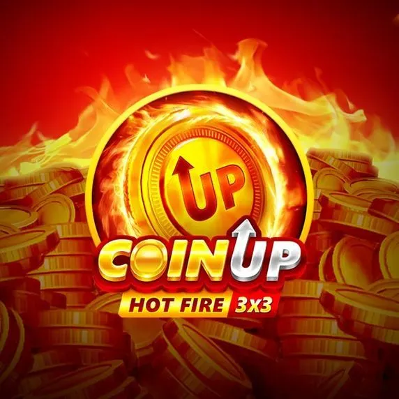 Spiel: Coin Up: Hot Fire – Neu
